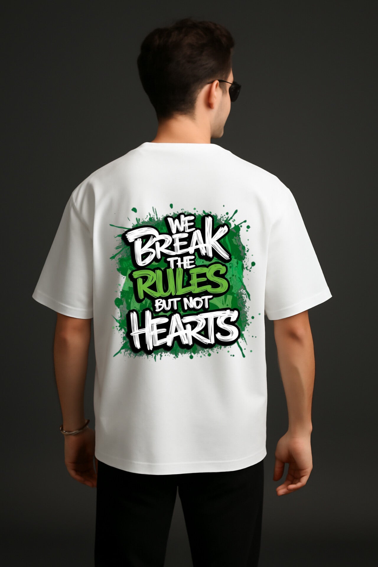 "We break rules but not heart" White Oversized T-shirt