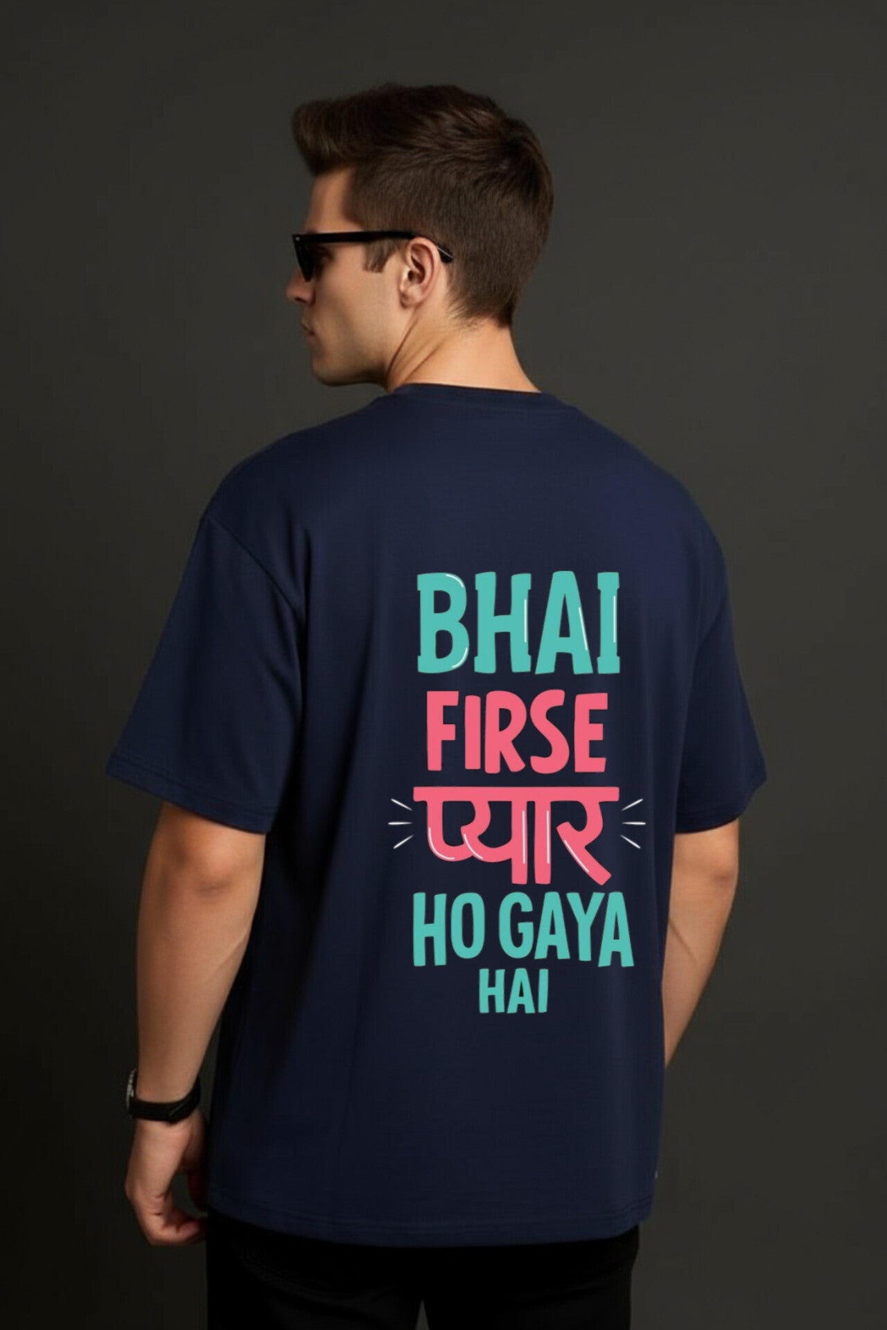 "Bhai Phirse Pyar Hogaya" Down shoulder Tees